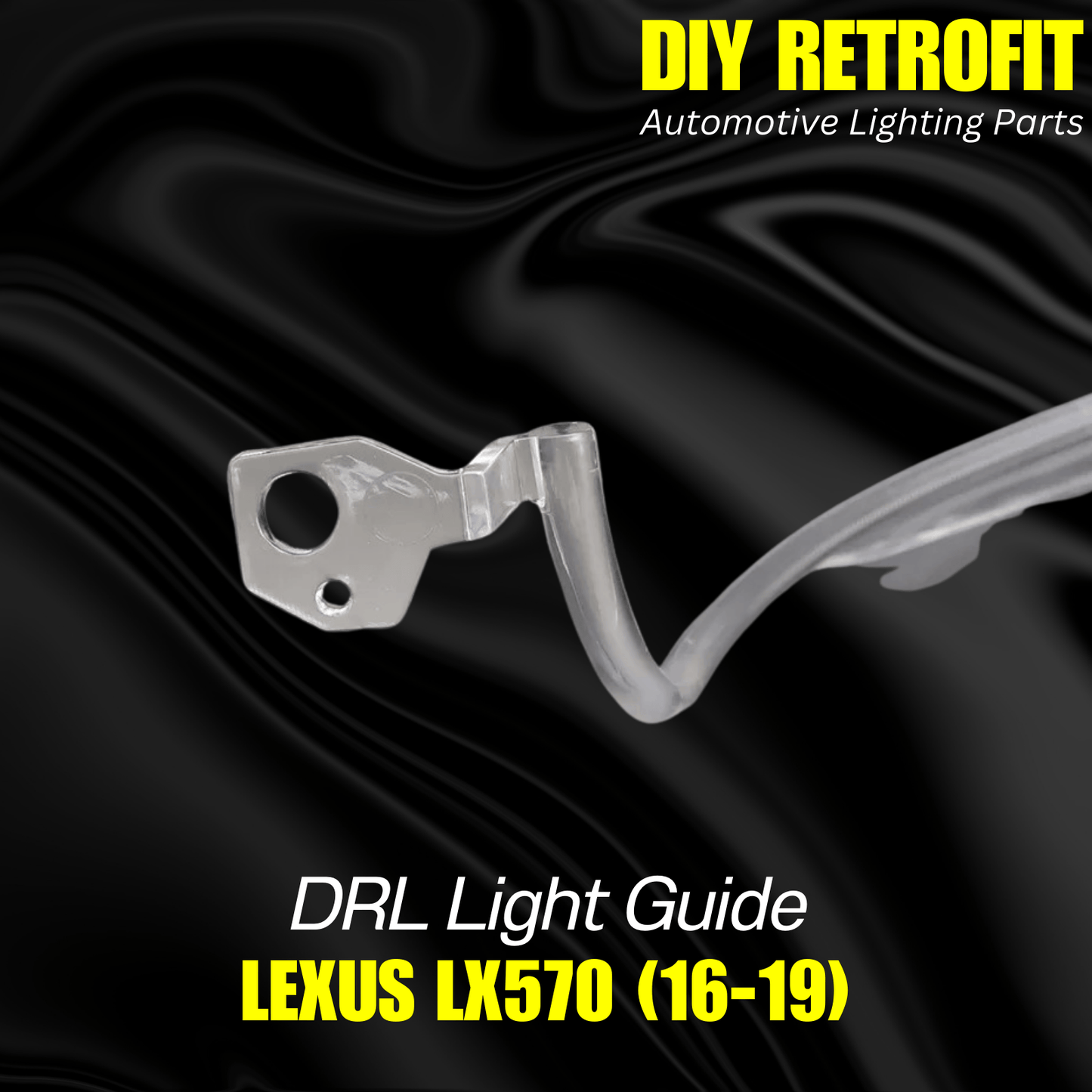 DRL Light Guide for Lexus LX570 (16-19)