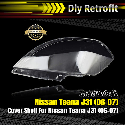 Cover Shell For Nissan Teana J31 (06-07) เลนส์ไฟหน้า Nissan Teana J31 (06-07)