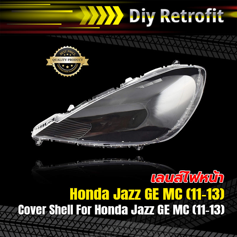 Cover Shell For Honda Jazz GE MC (11-13) เลนส์ไฟหน้า Honda Jazz GE MC (11-13)