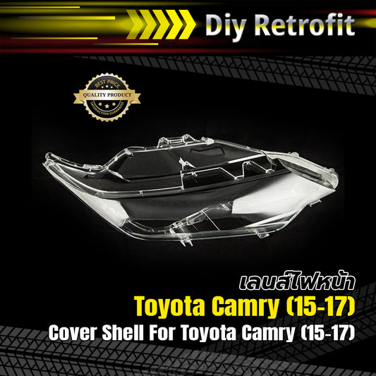 Cover Shell For Toyota Camry (15-17) เลนส์ไฟหน้าสำหรับ Toyota Camry (15-17)