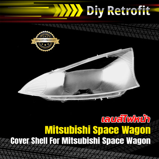 Cover Shell For Mitsubishi Space Wagon เลนส์ไฟหน้า Mitsubishi Space Wagon